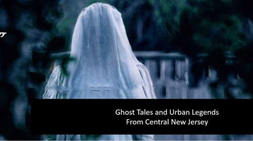 Mr local history ghost tales and urban legends central new jersey