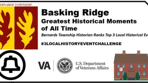 Basking Ridge Greatest Historical Moments of ALL Time Mr Local History 2