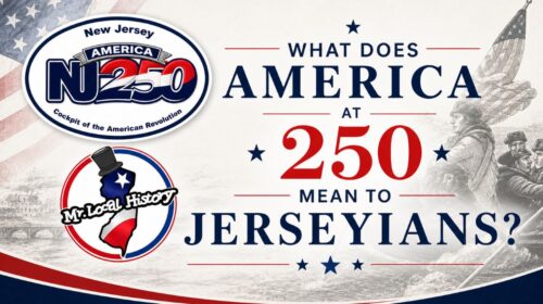 Cover What does America at 250 mean to Jerseyians Mr Local History Project