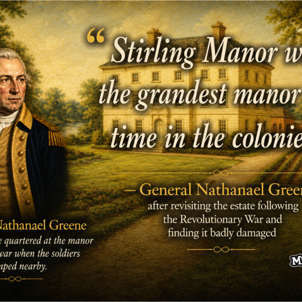 General Greene Quote Lord Stirling Manor mr local history2